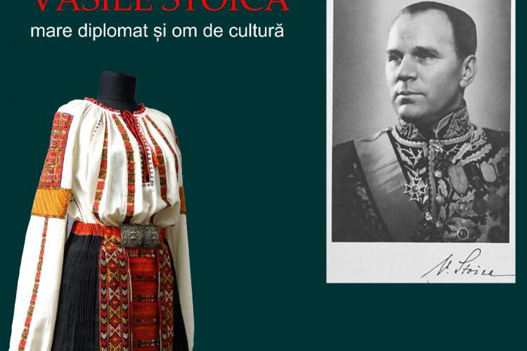 Cu ocazia Zilei Culturii Naționale, Muzeul Etnografic al Transilvaniei deschide pentru public expoziția „VASILE STOICA - MARE DIPLOMAT ȘI OM DE CULTURĂ”   