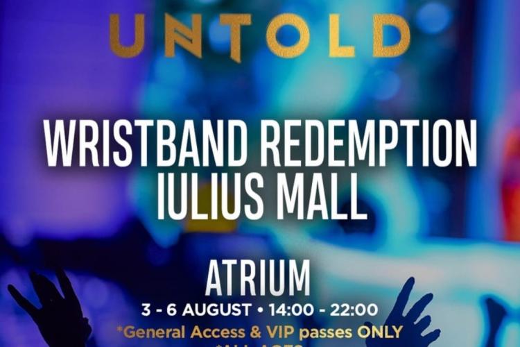 Brățara ta pentru UNTOLD 2024 te așteaptă în Iulius Mall Cluj. Patru norocoși vor avea asigurată participarea la UNTOLD 2025/Vezi condițiile!