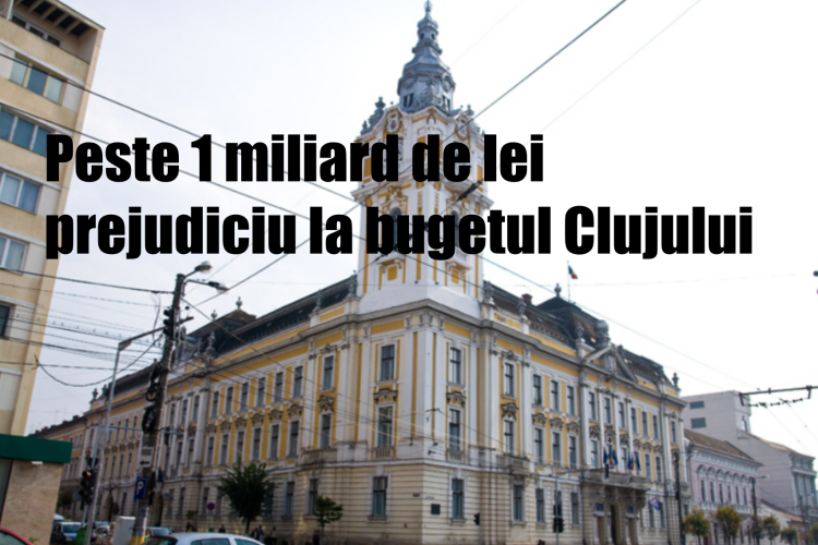 Prejudiciu de peste 1 miliard de lei la bugetul Clujului, constatat de Curtea de Conturi: „Plăți și alocări de fonduri nelegale făcute de Primăria Cluj” 